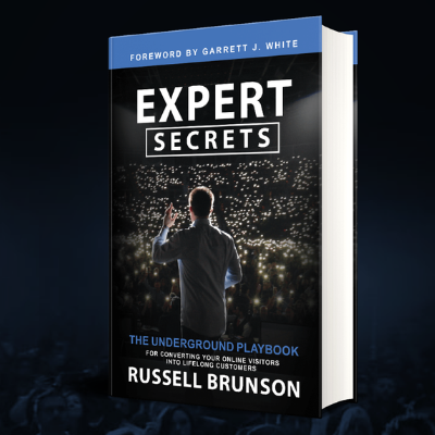 ExpertSecrets book by Russell Brunson. Teaches You how To Convert Your Online Visitors Into Lifelong Customers